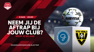 Trap het nieuwe seizoen af tijdens De Graafschap - VVV-Venlo!